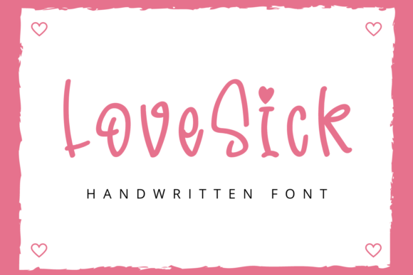 LoveSick: A Handwritten Font for Creative Expression