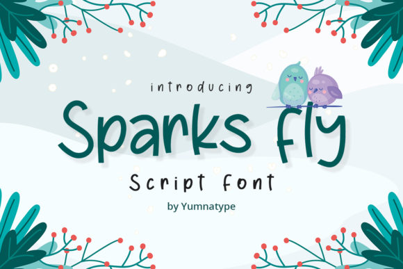 Sparks Fly: A Handwritten Font for Web Design