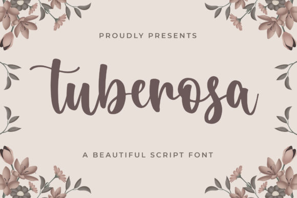Tuberosa: A Script Font for Real Projects